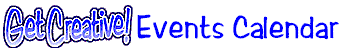 Get Creative! Events Calendar