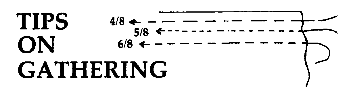 TIPS ON GATHERING
